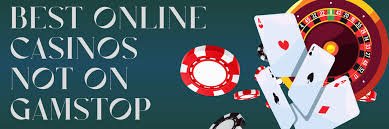 Discover Casino Sites Not on Gamstop for Unlimited Gaming Fun