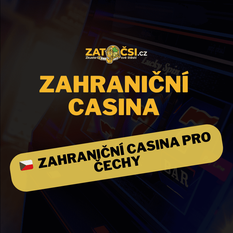 Zahraniční casina pro české hráče Jak si vybrat to nejlepší