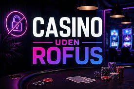 Casino uden om ROFUS Muligheder og Risici