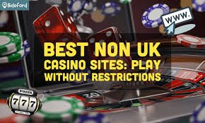 Discover the Best Non-UK Casinos for an Unmatched Gaming Experience