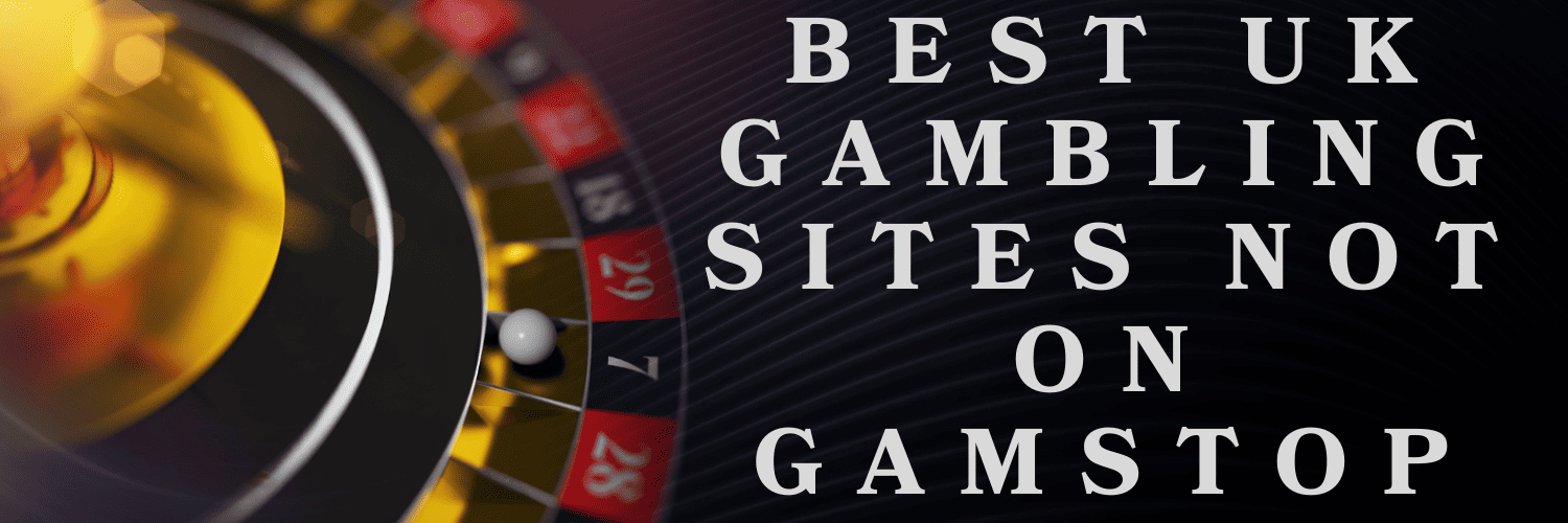 Exploring Casino Sites Not on Gamstop 1759826457