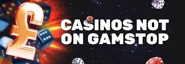 Exploring Casinos Non Gamstop A Comprehensive Guide