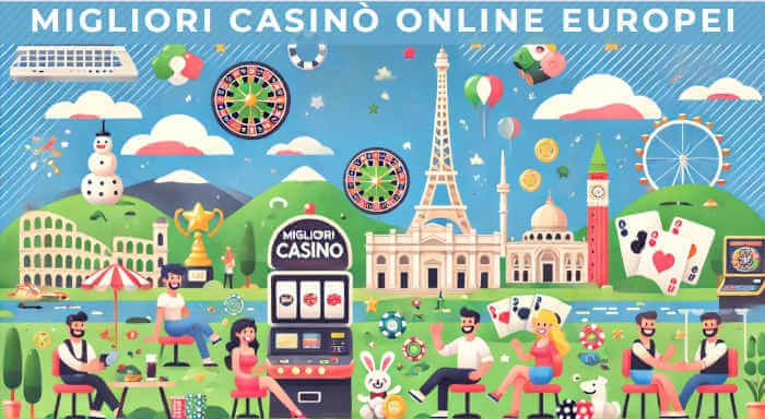 I migliori casino europei sicuri per il tuo divertimento