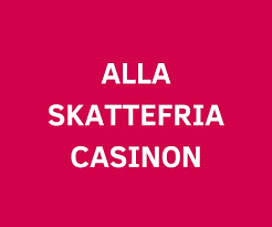 Skattefria Casinon - Allt Du Behöver Vet