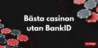 Svenska Casinon Utan BankID - En Komplett Guide -1624949886