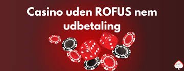 Bedste Casino Sider Uden ROFUS - Spil Uden Begrænsninger