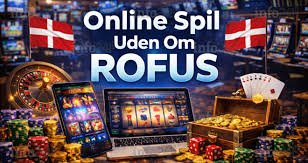 Bedste Casino Sider Uden ROFUS - Spil Uden Begrænsninger